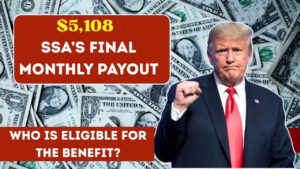 SSA’s Final Monthly Payout