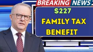 Family Tax Benefit