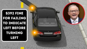 $392 Fine for Failing to Indicate Left Before Turning Left